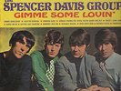 The Spencer Davis Group - Gimme Some Lovin