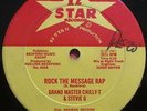 * GRAND MASTER CHILLY-T & STEVIE G Rock The Message Rap DISCO RAP 12 Star HEAR
