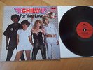 1 LP CHILLY - For Your Love
