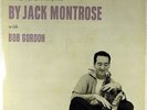 BY JACK MONTROSE-WITH BOB GORDON-ORIGINAL DEEP GROOVE MONO LP