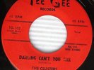 THE CLUSTERS 45 Darling Can't You Tell TEE GEE label DOO WOP