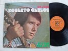 BRAZIL'S ROBERTO CARLOS' IT'S TIME FOR LOVE GREEK ORIGINAL 1ST PRESS VINYL LP