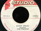 The Wailers - Rudie Rudie / The Boss - Great Muga Ruga JA orig Studio 1 7