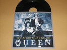 QUEEN - THE SHOW MUST GO ON - RARE 7