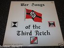 War Songs Of The Third Reich: German War Songs Of World War II: Volume 2 LP 1969