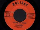 NORTHERN SOUL 45 Four Mints YOU'RE MY DESIRE on HOLIDAY rare