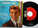 BOBBY RYDELL 45 Forget Him w/ PIC SLV  Cameo