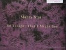 Mazzy Star So Tonight That I Might See 180grm vinyl lp new reissue