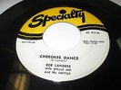 BOB LANDERS Cherokee Dance 45 7