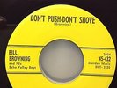 BILL BROWNING DON'T PUSH DON'T SHOVE STARDAY 432 ORIGINAL RARE ROCKABILLY 45 M-