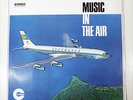 MUSIC IN THE AIR - rare 60s D MPS / Center LOUNGE Vinyl LP The Monte Negro's