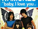 THE RAMONES - BABY I LOVE YOU - DUTCH 45 - SIRE - 1980