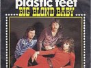 7 45 Plastic Feet - Big Blond Baby RARE Glamrock MINT Condition Single