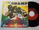 THE MOHAWKS THE CHAMP RARE ITALIAN (ITALY) 7'' UNIQUE PS NICE COPY EX/VG++