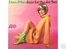 Dave Pike - Jazz For The Jet Set-GROOVY JAZZ Sealed LP