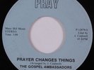 Funk Gospel 45 GOSPEL AMBASSADORS Prayer Changes Things PRAY HEAR