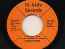 45 MODERN SOUL FUNK Feet Won’t Stop   Magnum Force EL-SID’S RECORDS  LISTEN