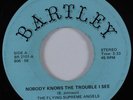 Black Gospel 45 FLYING SUPREME ANGELS Nobody Knows the Trouble... BARTLEY HEAR