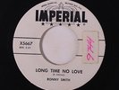 RONNY SMITH: Long Time No Love / It Hurt Me So 45 (dj, tol) rare Rockabilly