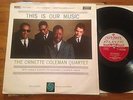Ornette Coleman - This Is Our Music RARE UK London Atlantic MONO LP Don Cherry