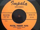  Doo Wop 45 SANDY POWELL on IMPALA BON BON PISTOL PACKIN' PAPA
