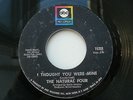 THE NATURAL FOUR - I THOUGHT YOU WERE MINE