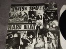 LP - FINNISH SPUNK - HARD BEAT - Kaaos TERVEET KÄDET Bastards VARAUS