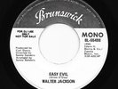 Crossover Soul 45 WALTER JACKSON Easy Evil/I Never Had It So Good HEAR