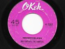 Northern Soul 45 BILLY BUTLER & CHANTERS Nevertheless/My Sweet Woman Okeh HEAR