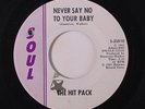 HIT PACK: Never Say No To Your Baby / Let's Dance 45 (co, rubber stamp ol) rare