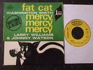 NORTHERN -WASHINGTON SMITH - FAT CAT / WILLIAMS & WATSON - MERCY MERCY- LISTEN