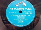 ELVIS PRESLEY 78 RPM I'M LEFT,YOU'RE RIGHT,SHE'S GONE HMV POP 428