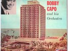 BOBBY CAPO AND HIS ORCHESTRA Vol 1 From the Sheraton Hotel Puerto Rico LP Soul
