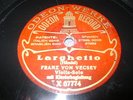 78RPM 20s Odeon ed1 Franz von Vecsey, solo violin: Bach: Air, Handel: Larghetto.