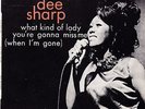 DEE DEE SHARP What Kind of Lady BYG FRANCE 45 R&B NORTHERN SOUL