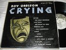 ROY ORBISON - CRYING LP - MONUMENT  1ST PRESS -1/-1 - VG+ SUPER RECORD
