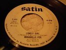 NORTHERN SOUL ANNABELLE FOX Lonely Girl SATIN 402 DJ CLEAN