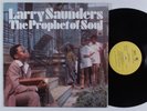 LARRY SAUNDERS Prophet Of Soul SOUL LP NM
