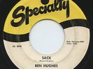 Hear - Rare Black Rocker 45 - Ben Hughes - Sack - Specialty # 630