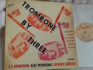 TROMBONE BY THREE LP c1956 UK 1st PRESS A/B ESQUIRE FEATS. JOHNSON WINDING GREEN
