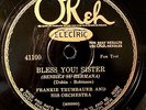 FRANK TRUMBAUER AND HIS ORCH. w/ BIX BEIDERBECKE OKEH Bless You Sister E COPY