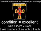 Guns N Roses vintage pin on badge