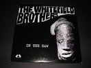The Whitefield Brothers In The Raw LP Original Soul Fire Poets Of Rhythm 2002