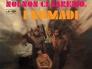 NOMADI PER QUANDO NOI NON CI SAREMO VINILE LP 180 GRAMMI LIMITATO NUMERATO 483