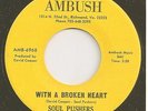 SOUL PUSHERS  Northern 45  With A Broken Heart / Sunshine On A Blue Blue Day  NM