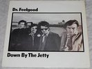 Dr. Feelgood - Down By The Jetty - 1st Vinyl LP MONO CLASSIC Roxette UAS 29727