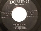 PHIL FLOWERS Move On / Whole Lota Woman 45 R&B Rocker Rare Soul DOMINO