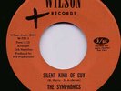 60s GIRL GROUP NORTHERN SOUL SYMPHONICS SILENT KIND OF GUY WILSON ORIG 1ST LABEL