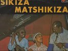 PAT MATSHIKIZA    K MOKETSI  UNIQUE   SOUTH AFRICA  AFRO JAZZ LP    SIKIZA MATSH