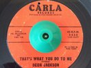 Northern Soul 45 Deon Jackson That's What You Do To Me Carla LISTEN